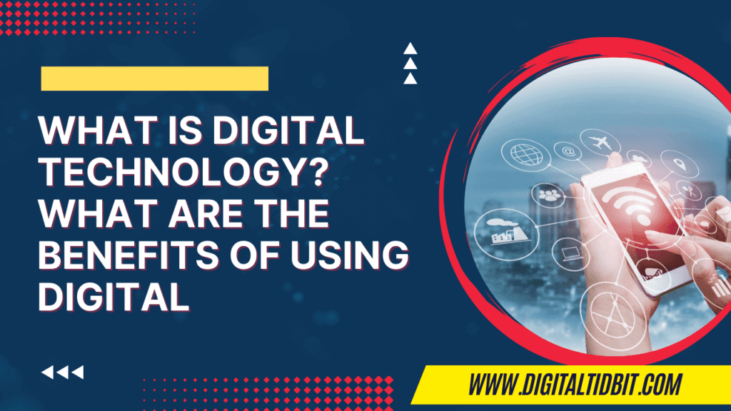 What Is Digital Technology Definition Examples Impact what-is-digital-technology-definition-examples-impact