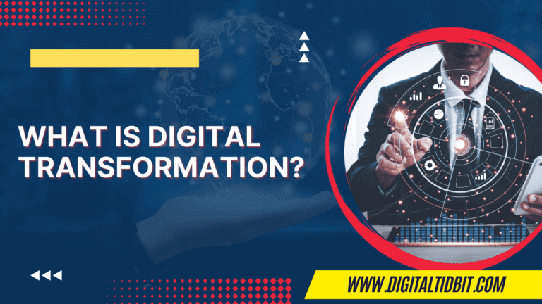 What is Digital Transformation?